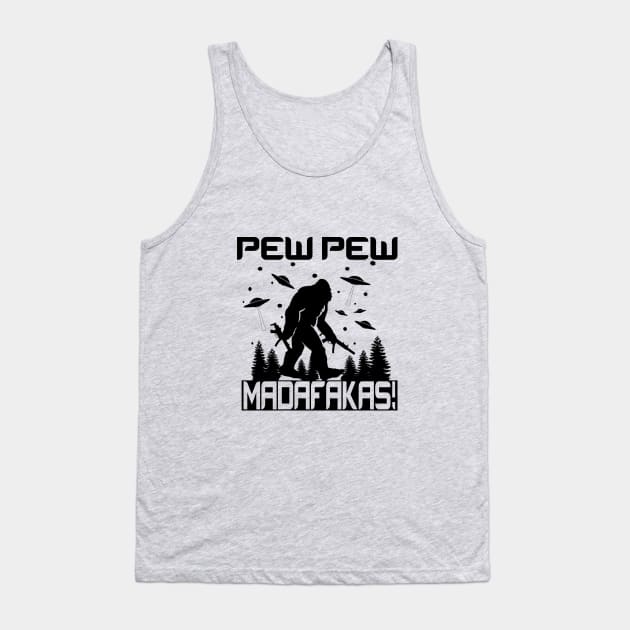 Pew Pew Bigfoot Tank Top by CreatingChaos